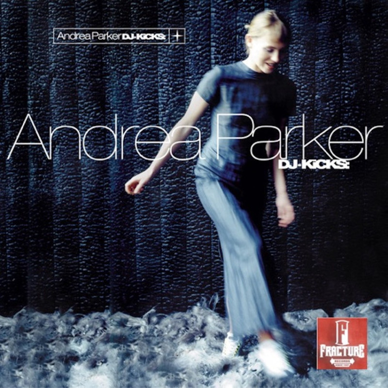 ANDREA PARKER – DJ-KICKS CD 730003707124