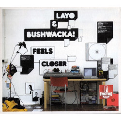 LAYO & BUSHWACKA! – FEELS CLOSER CD 689492048129