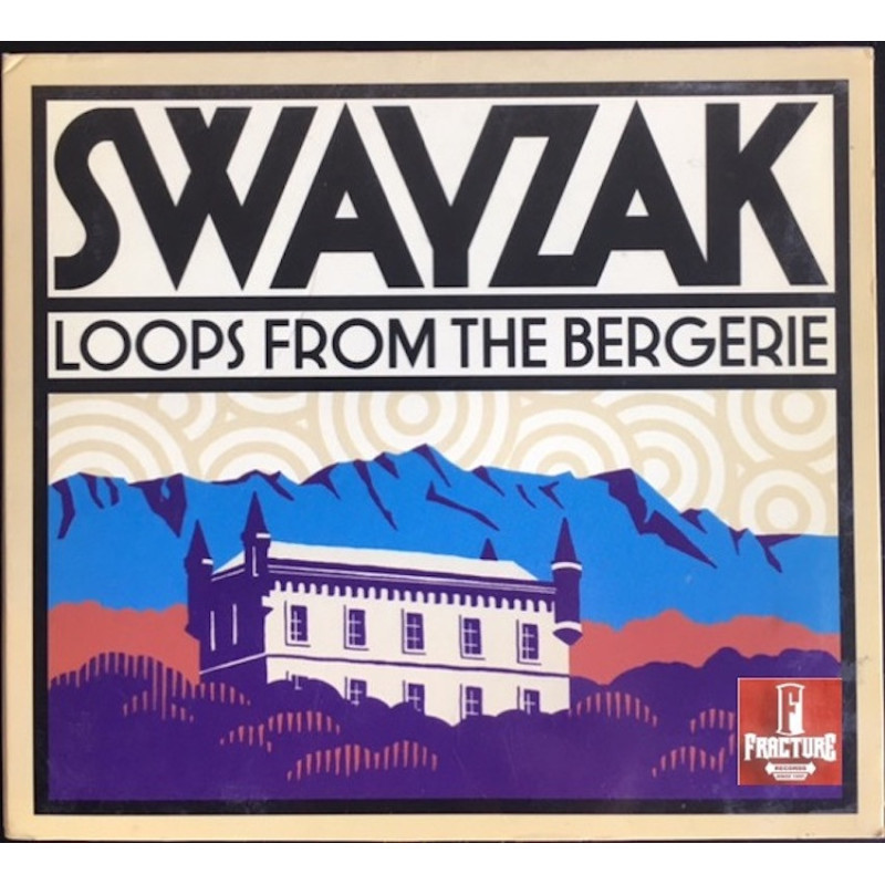 SWAYZAK – LOOPS FROM THE BERGERIE CD 7509848278266