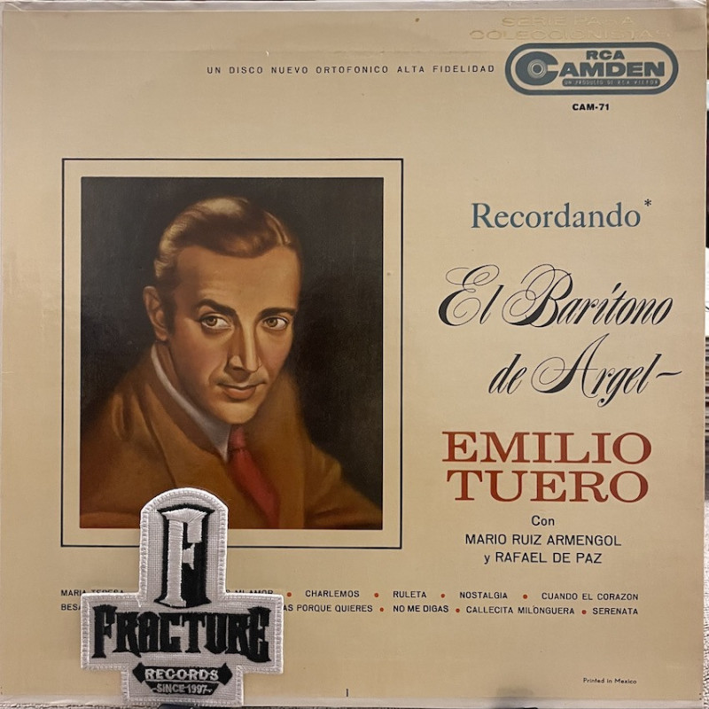 EL BARÍTONO DE ARGEL - EMILIO TUERO CON MARIO RUÍZ ARMENGOL Y RAFAEL DE PAZ – RECORDANDO VINYL CAM-71