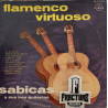SABICAS – FLAMENCO VIRTUOSO VINYL GX-00-004