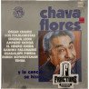 HOMENAJE CHAVA FLORES - Y LA CANCION SE HIZO VINYL S/N