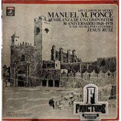 MANUEL M. PONCE – SEMBLANZA DE UN COMPOSITOR 30 ANIV. 1948 1978 VINYL ASM-77044