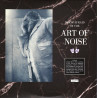 THE ART OF NOISE – WHO'S AFRAID OF THE ART OF NOISE? AND WHO'S AFRAID OF GOODBYE RSD2021 00602435504285