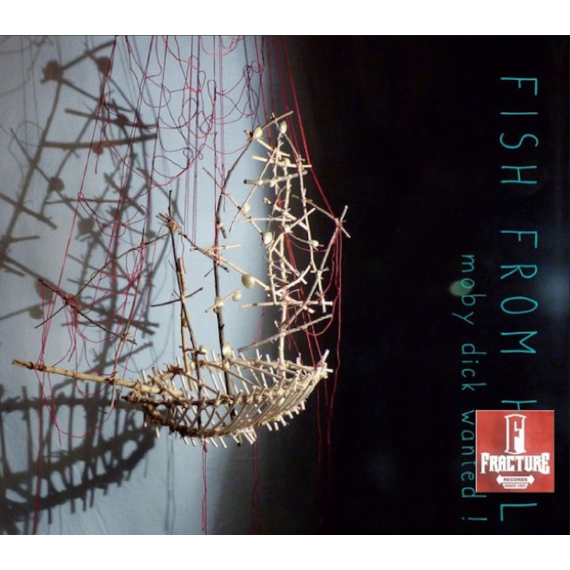 FISH FROM HELL – MOBY DICK WANTED ! CD 3760159750153