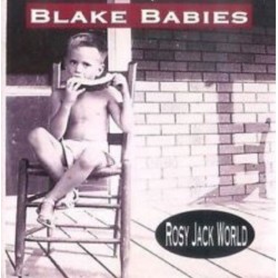 BLAKE BABIES-ROSY JACK WORLD CD