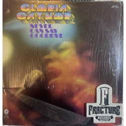 GLORIA GAYNOR – NEVER CAN SAY GOODBYE VINYL LPR-17027