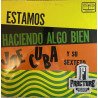 JOE CUBA SEXTET – ESTAMOS HACIENDO ALGO BIEN! (WE MUST BE DOING SOMETHING RIGHT!) VINYL SR-2527