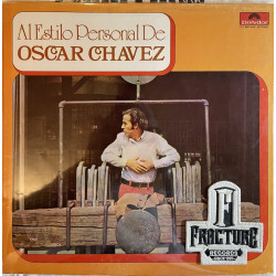 OSCAR CHAVEZ - AL ESTILO PERSONAL DE 3VINYL LPE-38014-A3