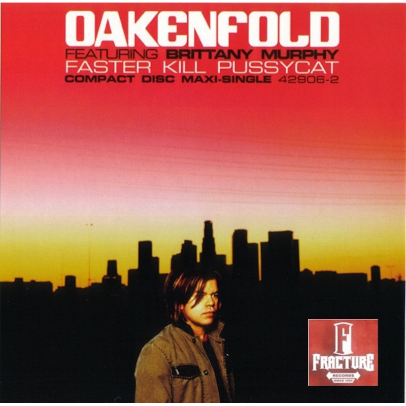 OAKENFOLD FEATURING BRITTANY MURPHY – FASTER KILL PUSSYCAT CD 093624290629