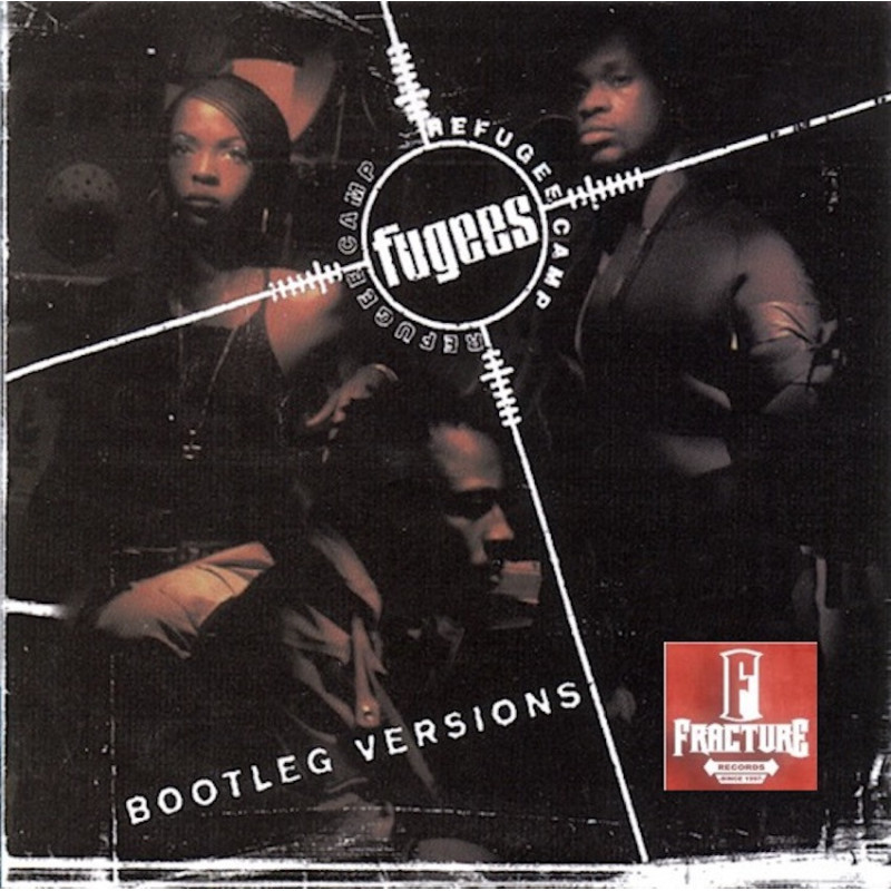 FUGEES (REFUGEE CAMP  – BOOTLEG VERSIONS CD 074646790427