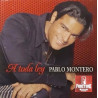 PABLO MONTERO – A TODA LEY CD 7509978697241
