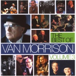 VAN MORRISON-THE BEST OF VOLUMEN 3 CD