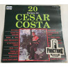 CESAR COSTA – 20 ÉXITOS DE CÉSAR COSTA VINYL LP-20TV-016