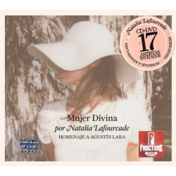 NATALIA LAFOURCADE – MUJER DIVINA POR NATALIA LAFOURCADE (HOMENAJE A AGUSTÍN LARA) CD 887254805724