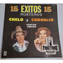 CHELO (2) Y CORNELIO REYNA – CANTAN JUNTOS 15 EXITOS NORTEÑOS 15 VINYL EMTV-6016