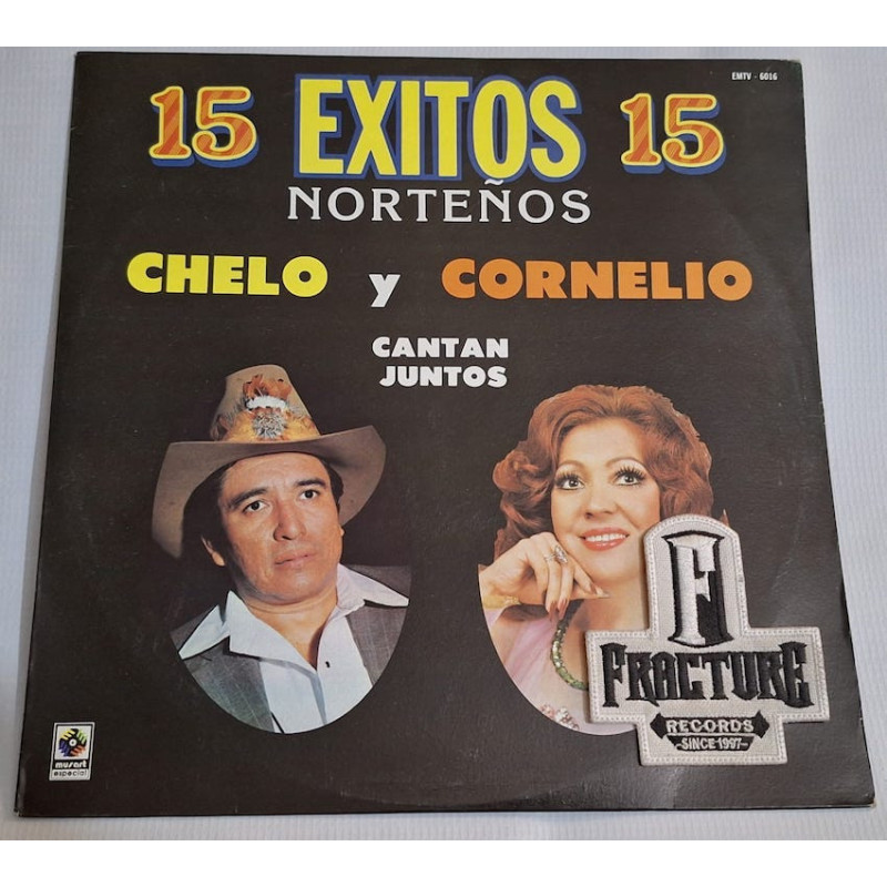CHELO (2) Y CORNELIO REYNA – CANTAN JUNTOS 15 EXITOS NORTEÑOS 15 VINYL EMTV-6016