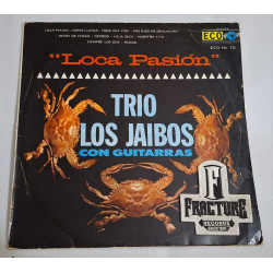 TRÍO LOS JAIBOS CON GUITARRAS – LOCA PASIÓN VINYL ECO-70