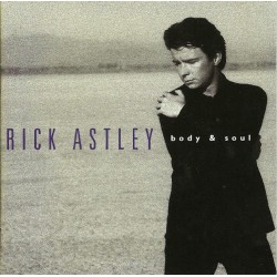 RICK ASTLEY-BODY & SOUL CD
