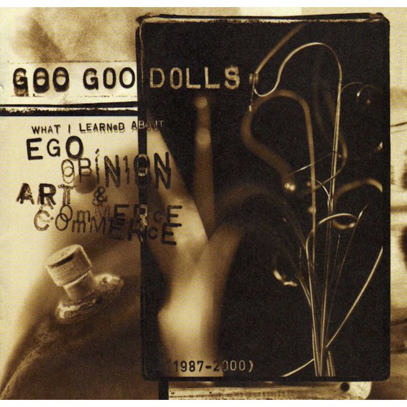 THE GOO GOO DOLLS-WHAT I LEARNED ABOUT EGO... CD