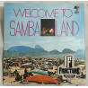 WELCOME TO SAMBALAND VINYL LPS.X16