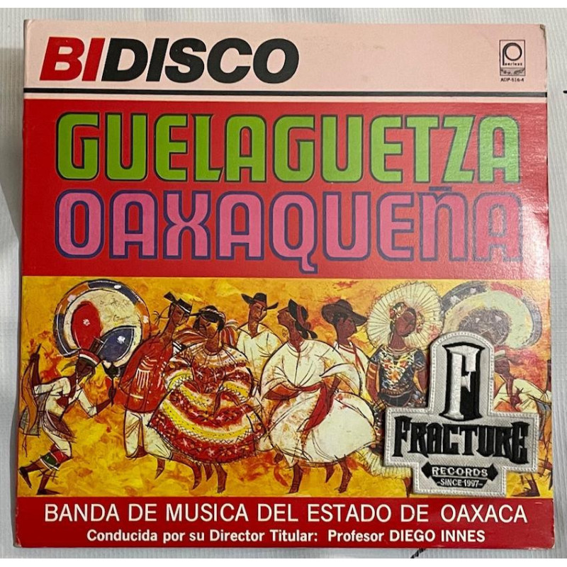 DIEGO INNES CONDUCIENDO A LA BANDA DE MUSICA DEL ESTADO DE OAXACA – GUELAGUETZA OAXAQUEÑA VINYL ADP-516-4