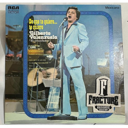 GILBERTO VALENZUELA "EL TRUINFADOR" – DE QUE TE QUIERO...TE QUIERO VINYL MKS-2089