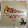 LOBO Y MELON – AMALIA BATISTA Y OTROS ÉXITOS DE LOBO Y MELÓN VINYL CAM/S-549