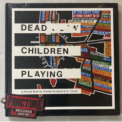 DEAD CHILDREN PLAYING: A PICTURE BOOK (RADIOHEAD) 1844671704