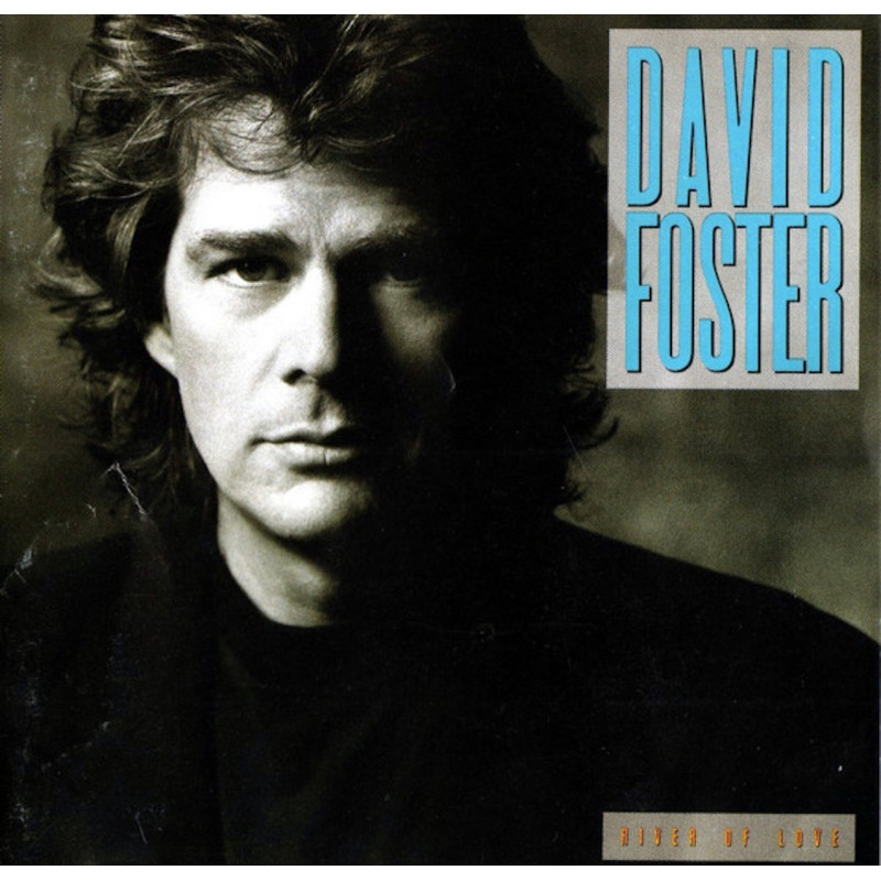 DAVID FOSTER-RIVER OF LOVE CD