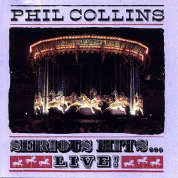 PHIL COLLINS-SERIOUS HITS..LIVE CD