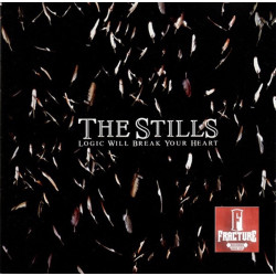 THE STILLS – LOGIC WILL BREAK YOUR HEART CD 075678367427