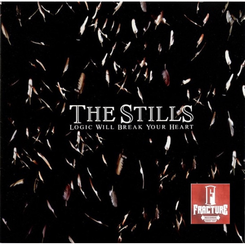 THE STILLS – LOGIC WILL BREAK YOUR HEART CD 075678367427