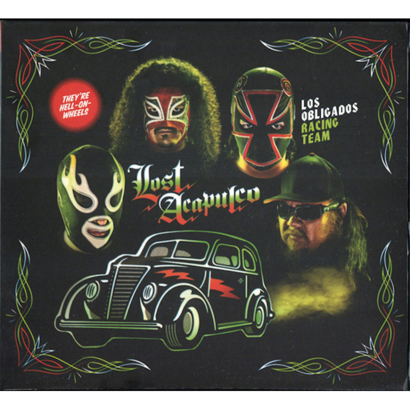 LOST ACAPULCO – LOS OBLIGADOS RACING TEAM CD