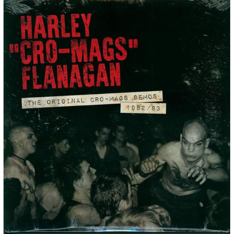 HARLEY "CRO-MAGS" FLANAGAN* – THE ORIGINAL CRO-MAGS DEMOS 1982/83 VINYL 760137088516