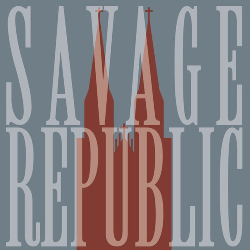 SAVAGE REPUBLIC – LIVE IN WROCŁAW VINYL 5050580813588