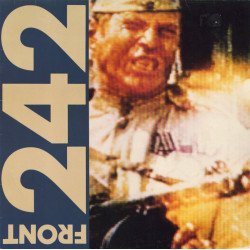FRONT 242 – POLITICS OF PRESSURE VINYL SIDE 8502