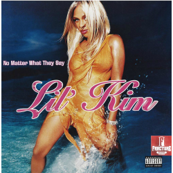 LIL' KIM – NO MATTER WHAT THEY SAY VINYL 075678470301
