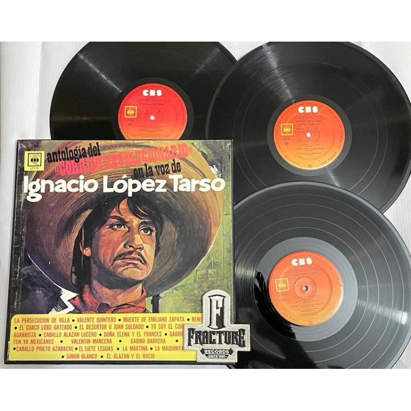 GNACIO LÓPEZ TARSO – ANTOLOGÍA DEL CORRIDO DE LA REVOLUCIONARIO EN LA VOZ DE IGNACIO LOPEZ TARSO VINYL/BOX LP3-16