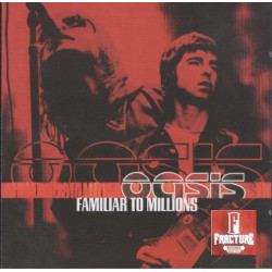 OASIS ‎– FAMILIAR TO MILLIONS  2CD 7509950113820