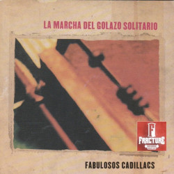 LOS FABULOSOS CADILLACS – LA MARCHA DEL GOLAZO SOLITARIO CD 743216943722