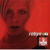 ROBYN – ROBYN IS HERE CD 743215090229