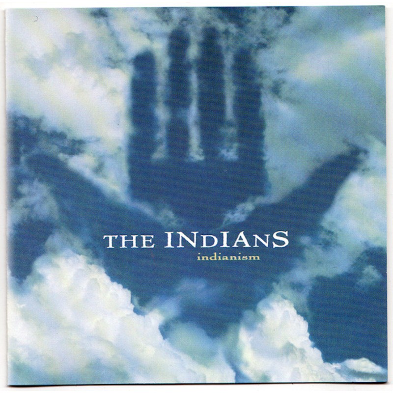 THE INDIANS-INDIANISM CD