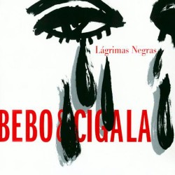 BEBO & CIGALA-LÁGRIMAS NEGRAS CD