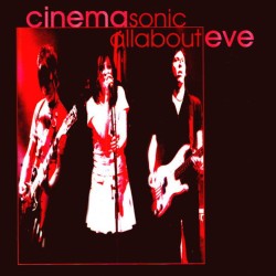 ALL ABOUT EVE-CINEMASONIC CD