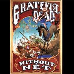 THE GRATEFUL DEAD-WITHOUT A NET CD