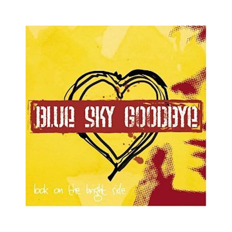BLUE SKY GOODBYE-LOOK ON THE BRIGHT SIDE CD