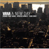 VANA-A NEW DAY CD