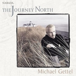 MICHAEL GETTEL-THE JOURNEY NORTH CD