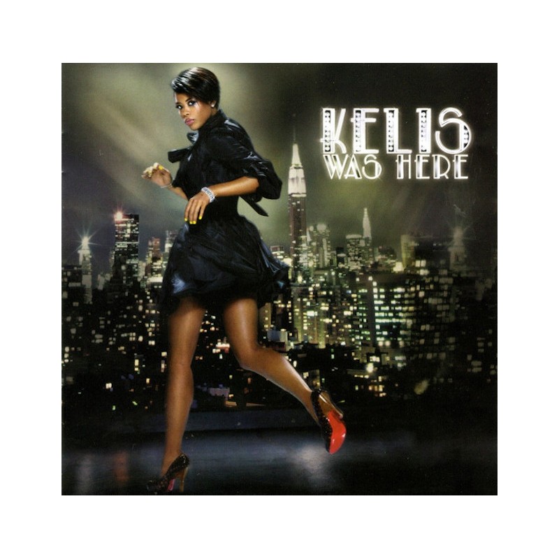 KELIS-KELIS WAS HERE CD